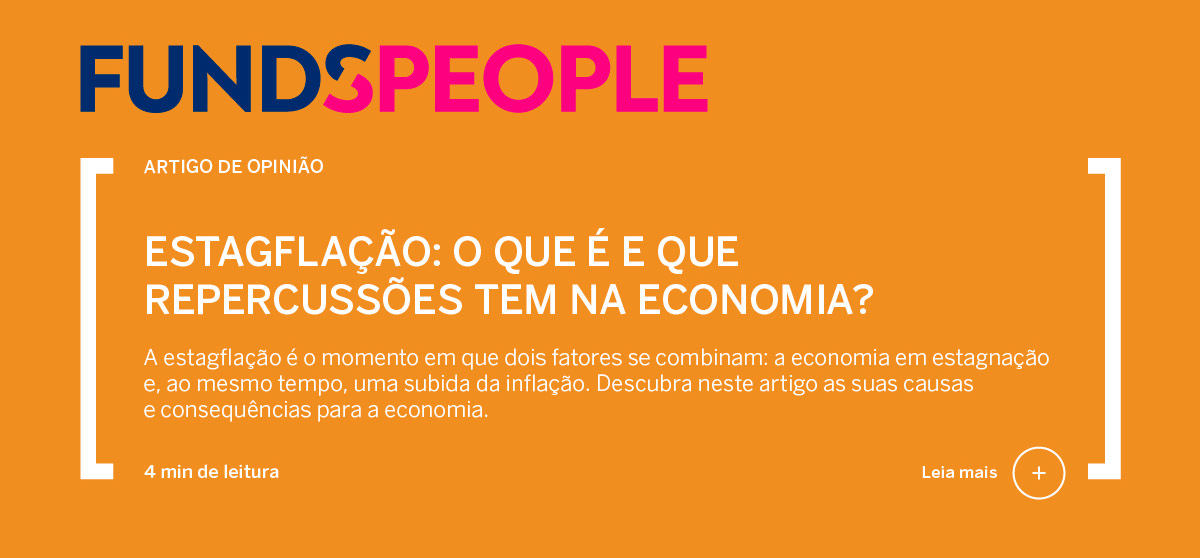 Estagflação: o que é e que repercussões tem na economia? 