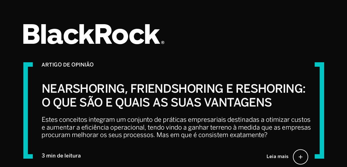 Nearshoring, friendshoring e reshoring: o que são e quais as suas vantagens