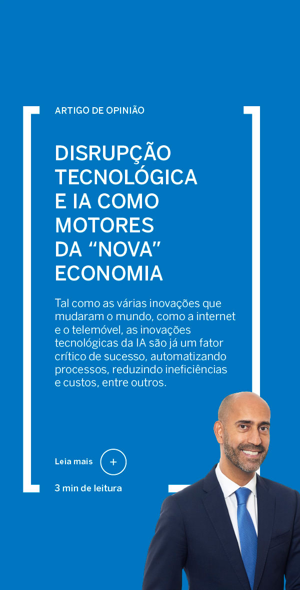 Disrupção tecnológica e IA como motores da “nova” economia