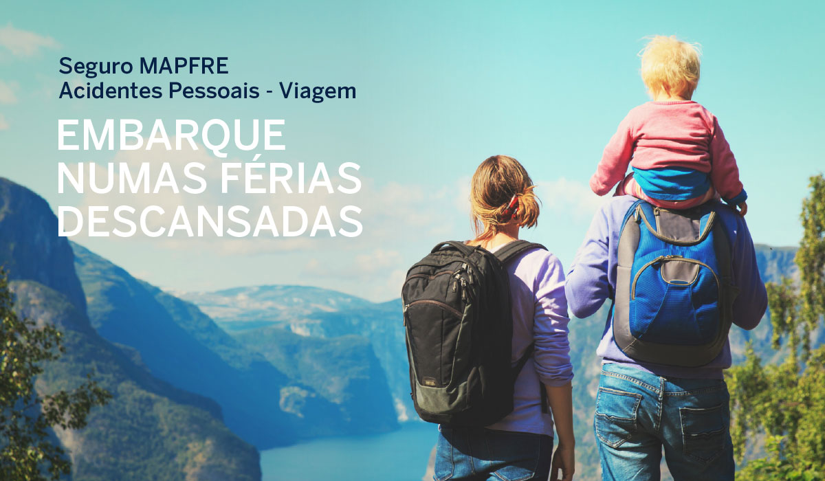 Seguro MAPFRE Acidentes Pessoais - Viagem - Embarque numas férias descansadas