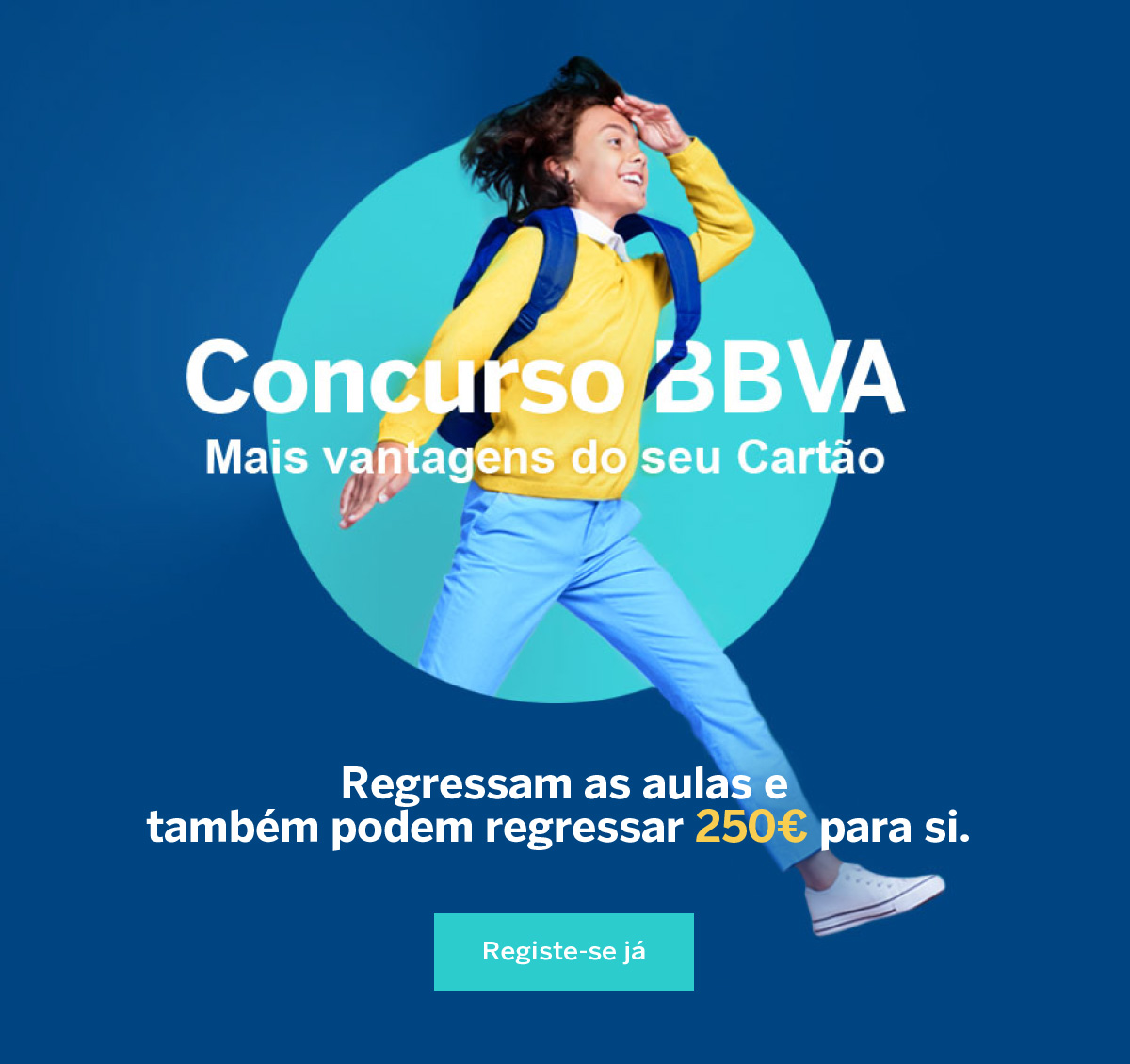 Regressam as aulas e também podem regressar 250€ para si.