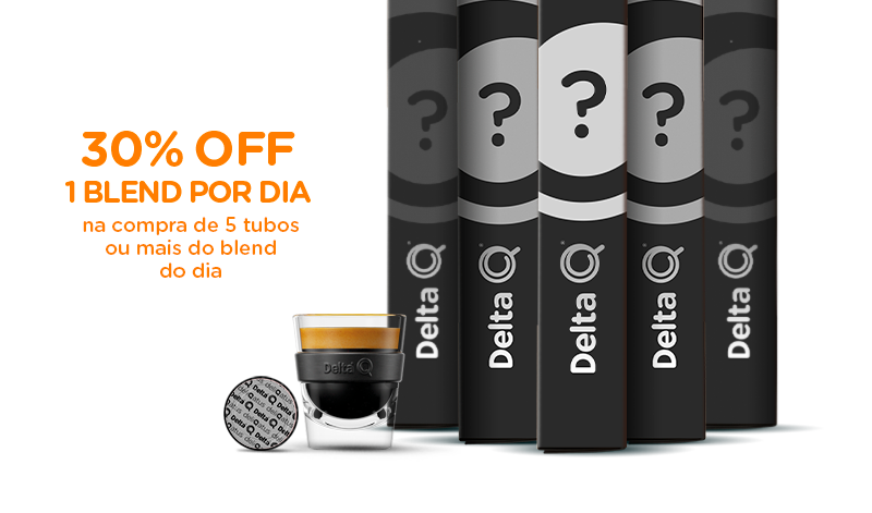30% OFF 1 blend por Dia na compra de 5 tubos ou mais do blend do dia