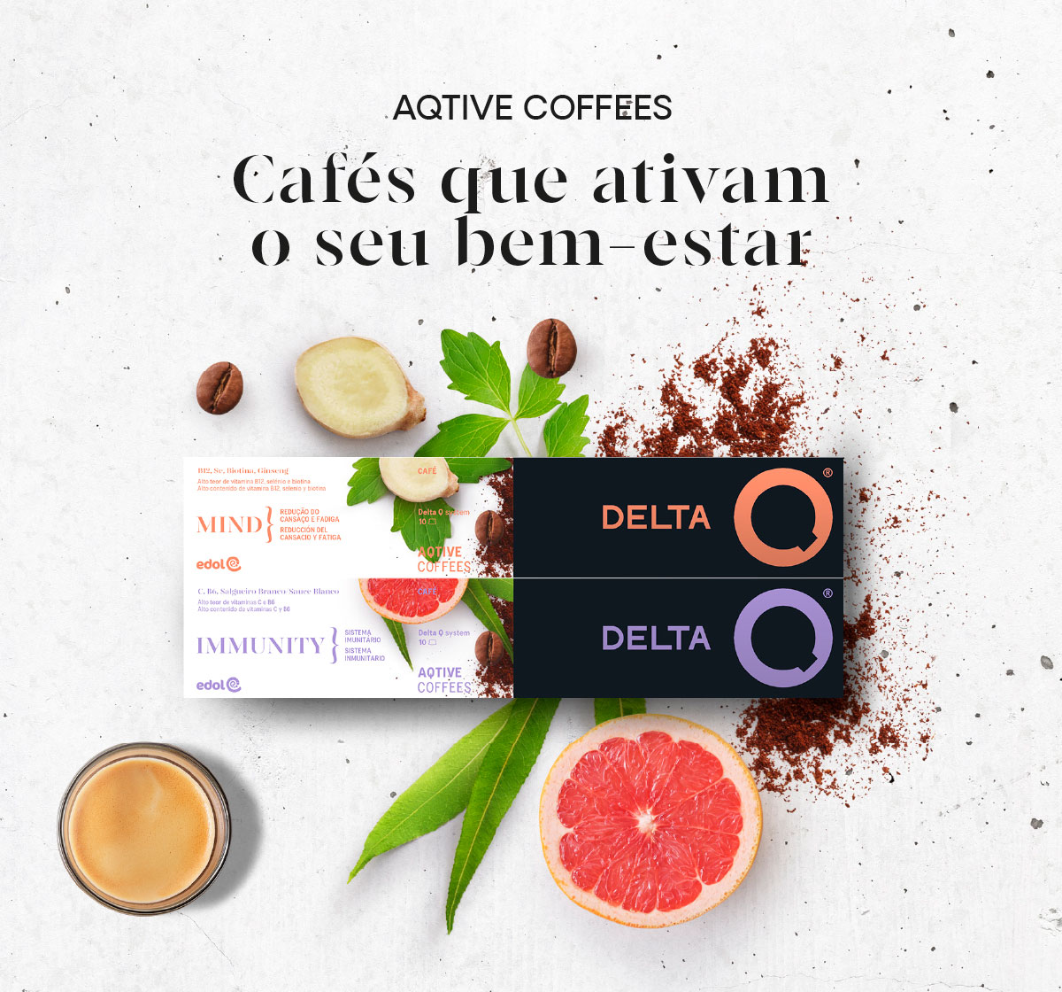 AQtive coffees. Cafés que ativam o seu bem-estar.