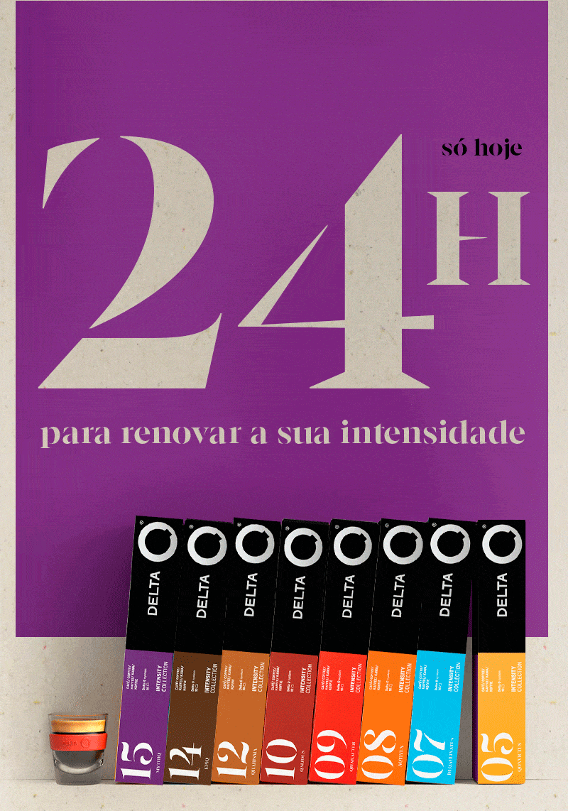 Só hoje. 24H para renovar a sua intensidade.