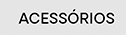 Acessórios