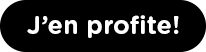 J’en profite!