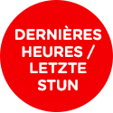 Dernières heures / Letzte Stunden