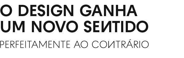 A tecnologia ganha um novo sentido