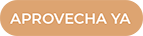 Aprovecha ya